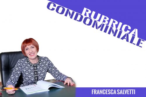 RUBRICA, Amministrazione condominiale: la parola agli esperti
