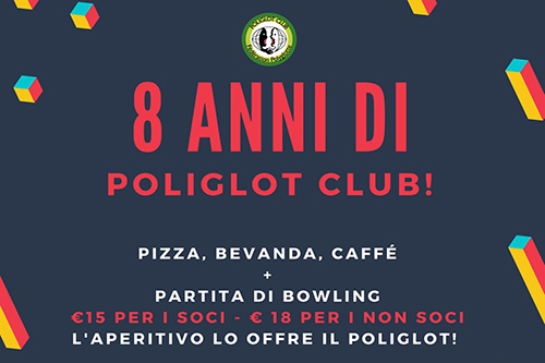 11 Aprile | festa di compleanno del Poliglot Club 11 Aprile | festa di compleanno del Poliglot Club