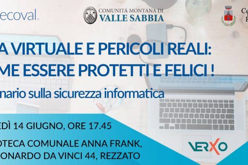 14 Giugno | “Vita virtuale e pericoli reali: come essere protetti e felici”