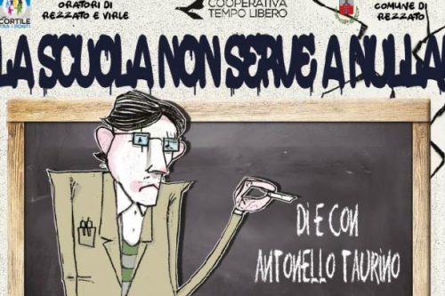 Spettacolo: la scuola non serve a nulla Spettacolo: la scuola non serve a nulla